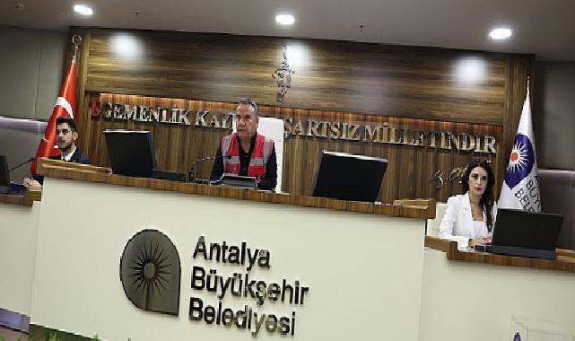 Antalya Büyükşehir Belediye Meclisi yeni dönemin ilk toplantısını yaptı