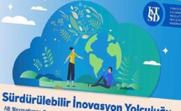 KTSD’nin Düzenlediği Sürdürülebilir İnovasyon Yolculuğu Konferansı 14 Mayıs’ta İstanbul’da