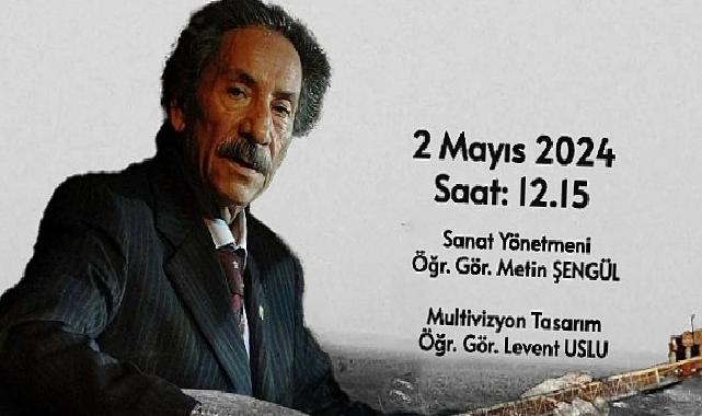 Usta Sanatçı Ali Ekber Çiçek Ege’de anılacak